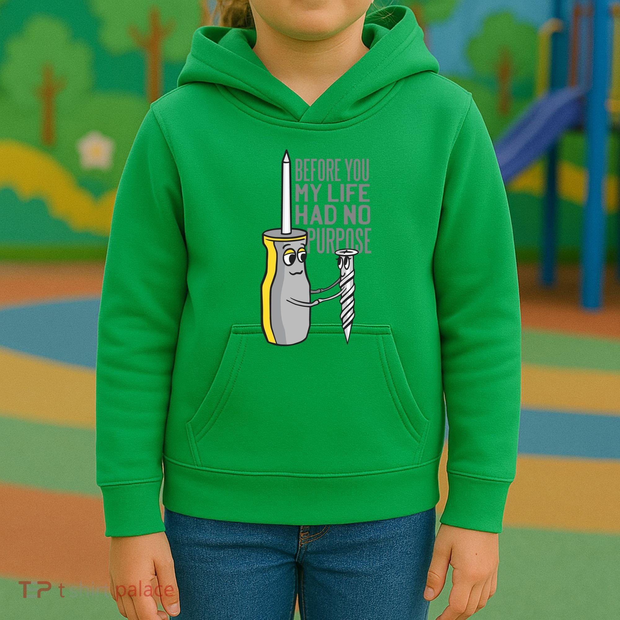 Before You My Life Had No Purpose Tool Kids Hoodie