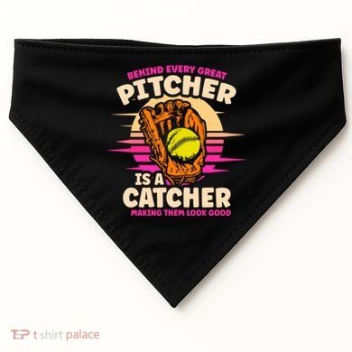 Behind Every Great Pitcher Is Catcher Making Them Look Good Gift USA-Made Doggie Bandana