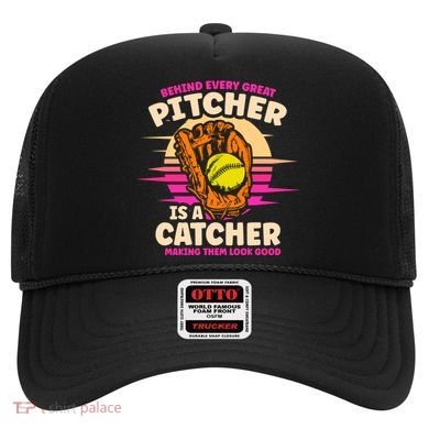 Behind Every Great Pitcher Is Catcher Making Them Look Good Gift Hat