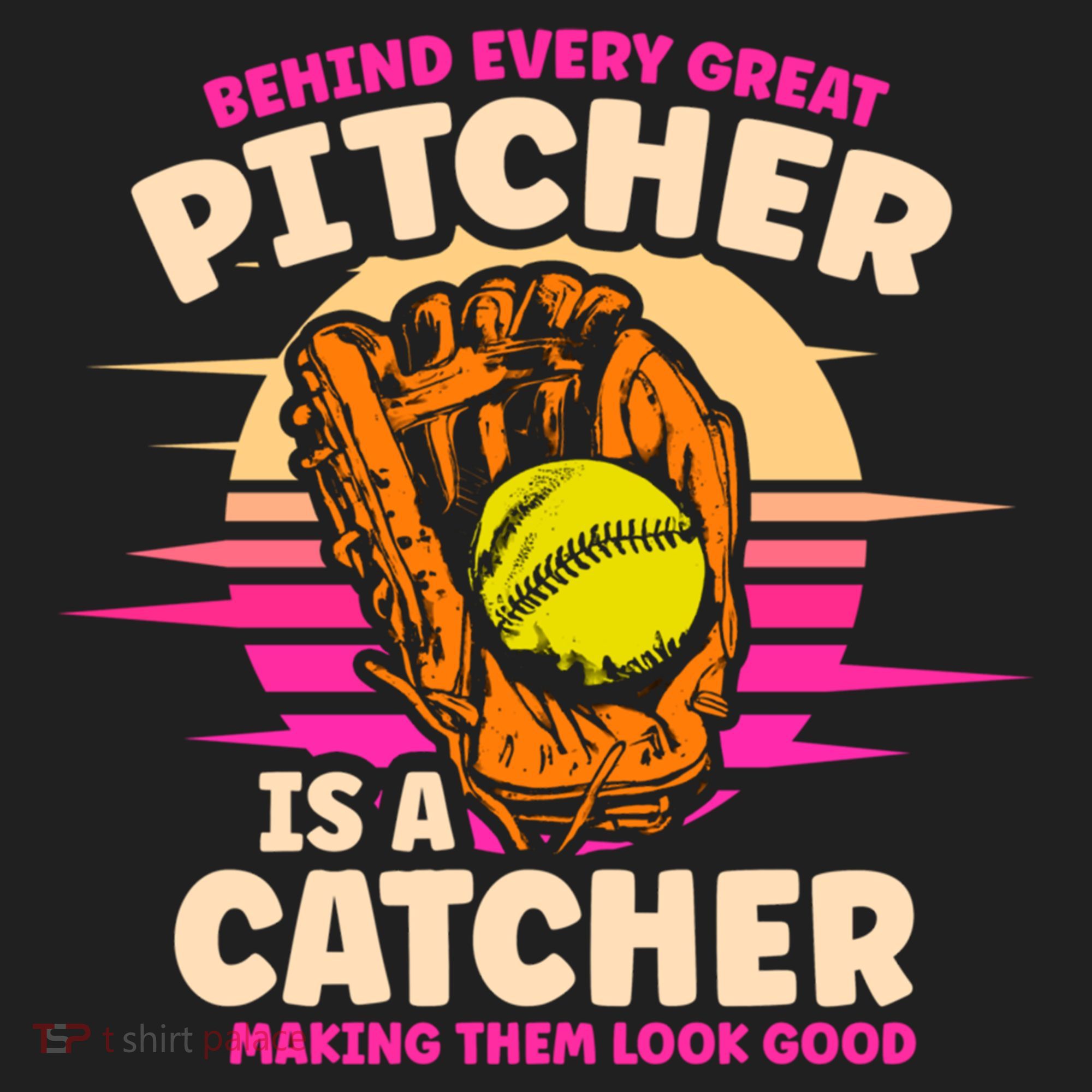 Behind Every Great Pitcher Is Catcher Making Them Look Good Gift Hat