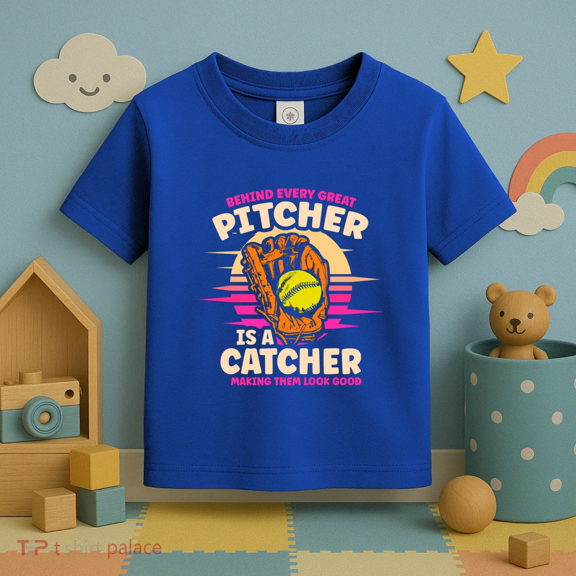Behind Every Great Pitcher Is Catcher Making Them Look Good Gift Toddler T-Shirt