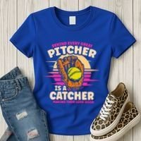 Behind Every Great Pitcher Is Catcher Making Them Look Good Gift Women's T-Shirt thumb 3