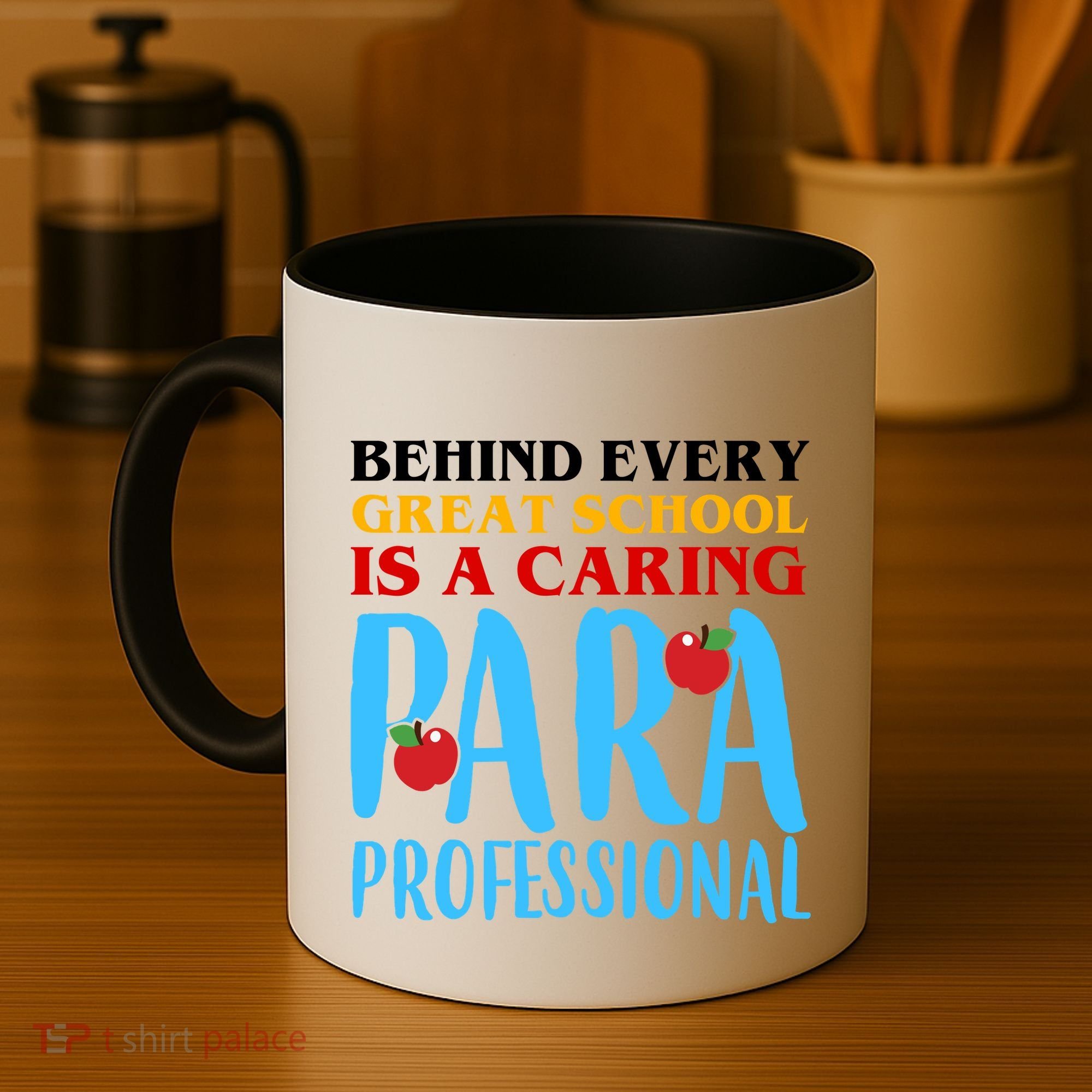 Behind Every Great School Is A Caring Para Professional Gift For Teacher Coffee Mug
