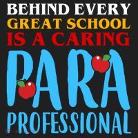 Behind Every Great School Is A Caring Para Professional Gift For Teacher Hat thumb 2