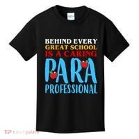 Behind Every Great School Is A Caring Para Professional Gift For Teacher Kids T-Shirt thumb 0