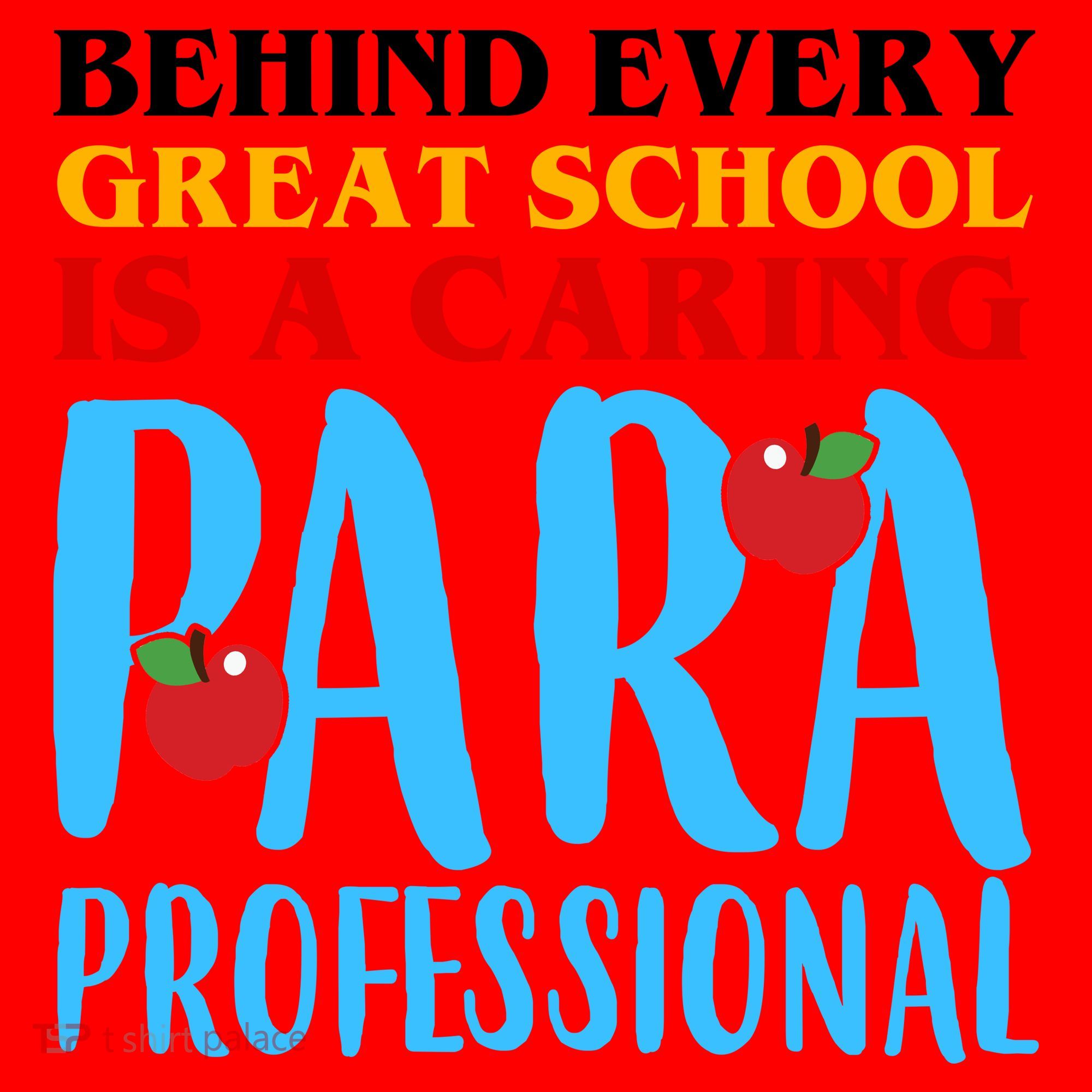 Behind Every Great School Is A Caring Para Professional Gift For Teacher Santa Hat