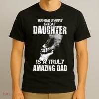 Behind Every Great Daughter Is A Truly Amazing Dad T-Shirt thumb 3