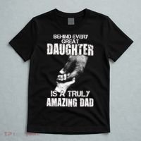 Behind Every Great Daughter Is A Truly Amazing Dad T-Shirt thumb 5
