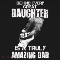 Behind Every Great Daughter Is A Truly Amazing Dad Ornament thumb 1