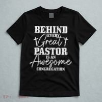 Behind Every Great Pastor Is Awesome Congregation Christian T-Shirt thumb 5