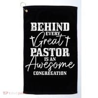 Behind Every Great Pastor Is Awesome Congregation Christian Golf Towel thumb 0