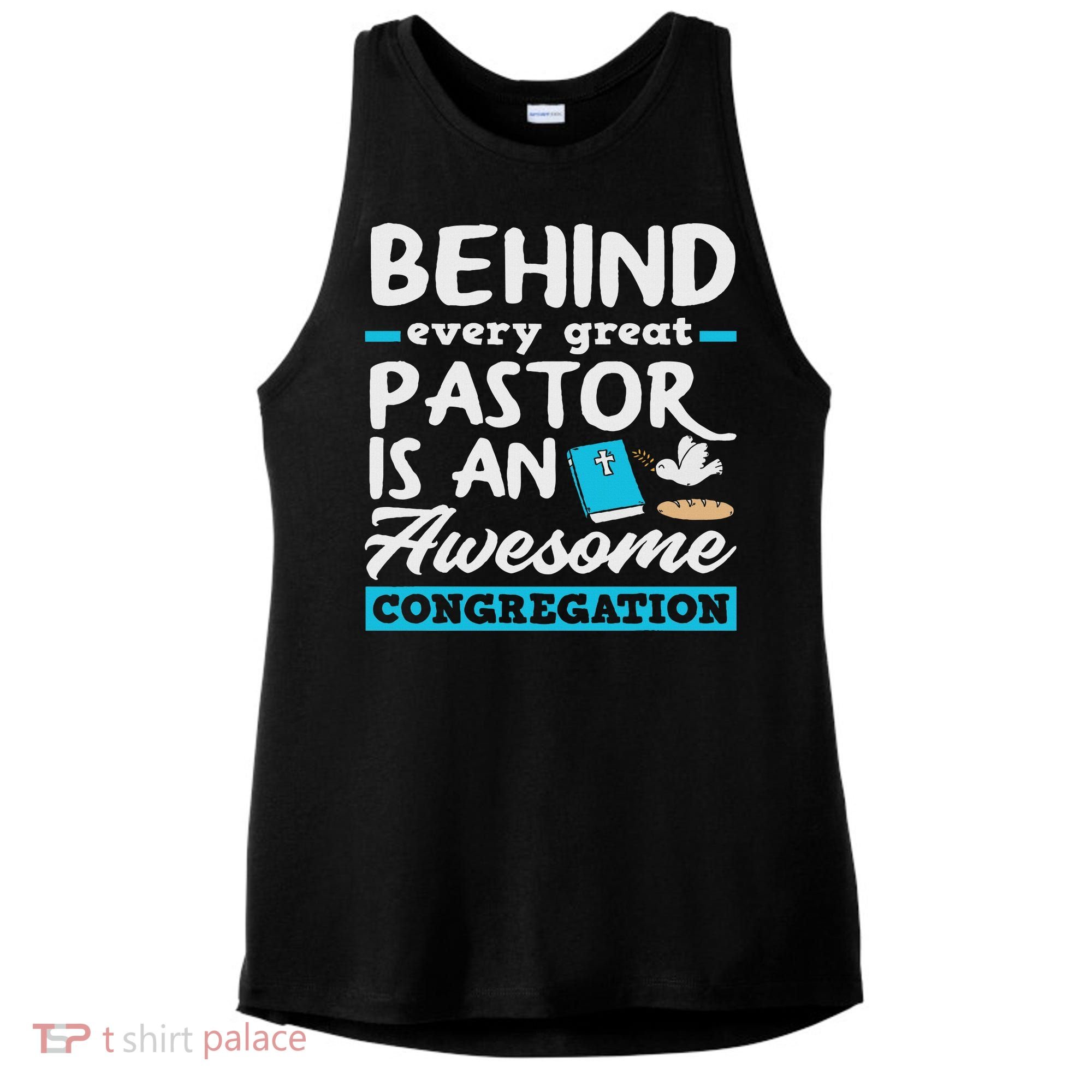 Behind Every Great Pastor Funny Minister Clergy Pastor Ladies PosiCharge Tri-Blend Wicking Tank