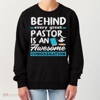 Behind Every Great Pastor Funny Minister Clergy Pastor Women's Sweatshirt thumb 0