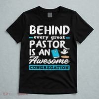 Behind Every Great Pastor Funny Minister Clergy Pastor T-Shirt thumb 5