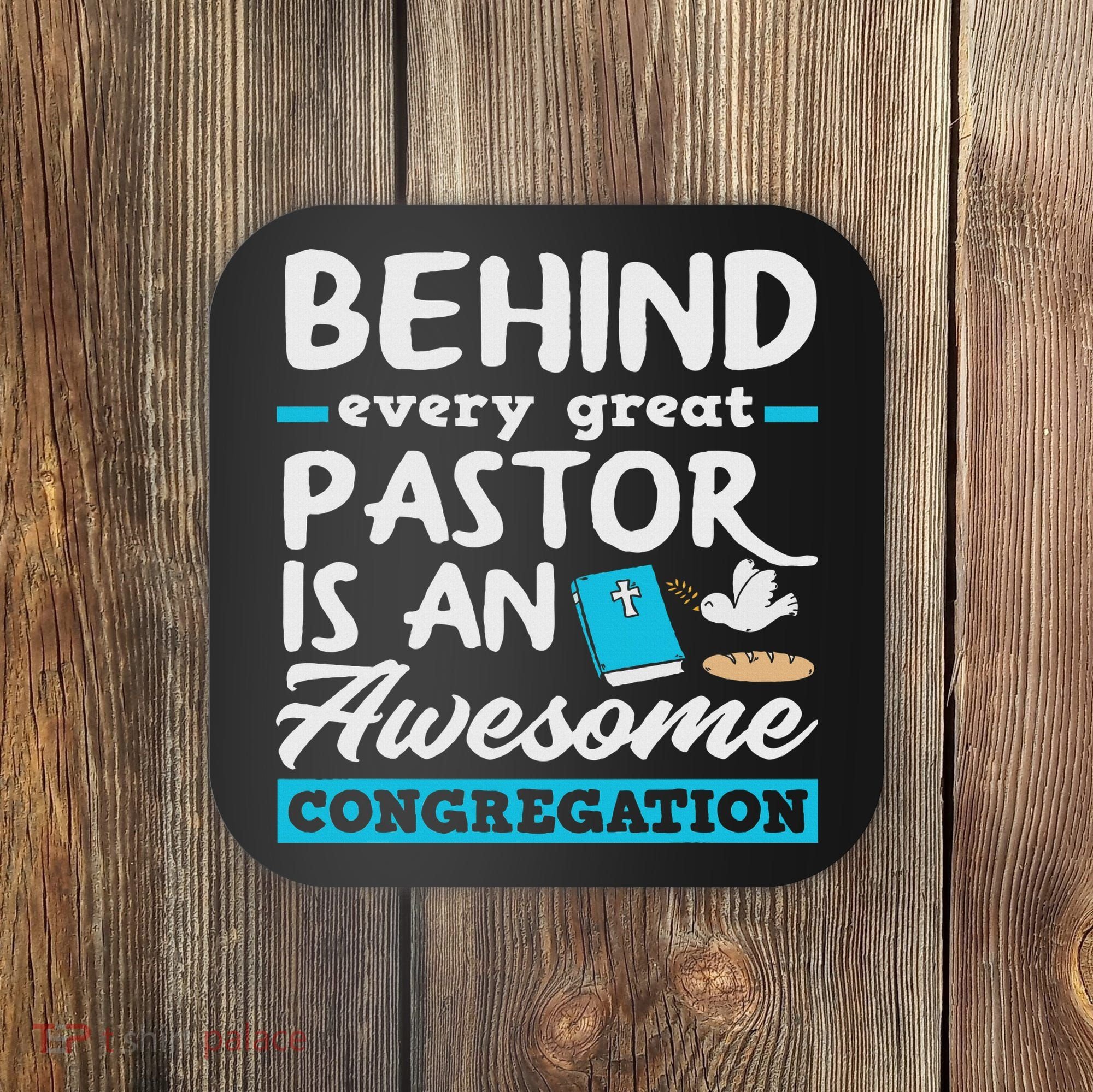 Behind Every Great Pastor Funny Minister Clergy Pastor Coaster