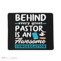 Behind Every Great Pastor Funny Minister Clergy Pastor Mousepad thumb 0