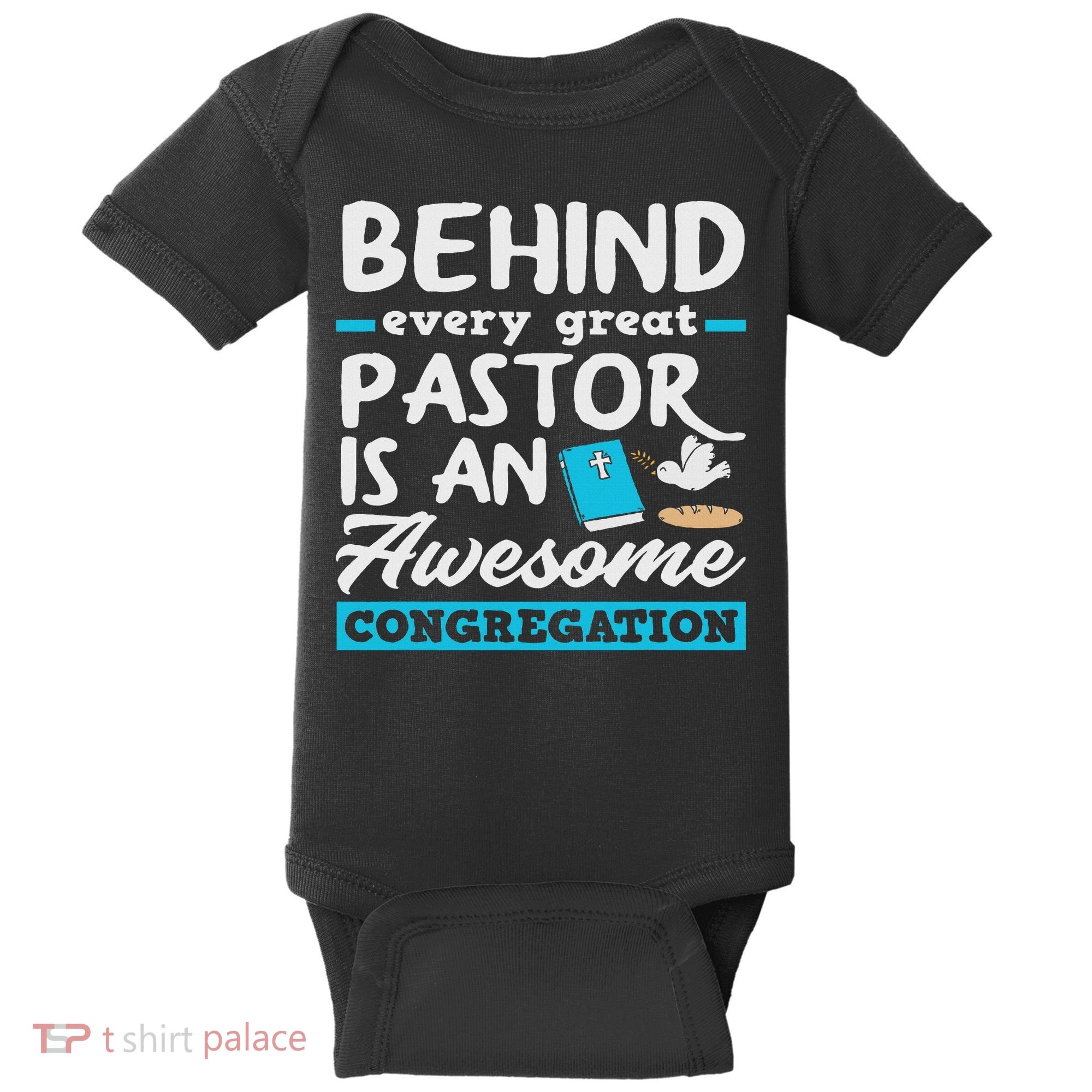 Behind Every Great Pastor Funny Minister Clergy Pastor Baby Bodysuit