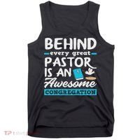 Behind Every Great Pastor Funny Minister Clergy Pastor Tank Top thumb 0