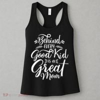 Behind Every Goodkid Is A Great Mom Women's Tank Top thumb 3