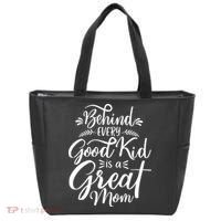 Behind Every Goodkid Is A Great Mom Tote Bag thumb 0