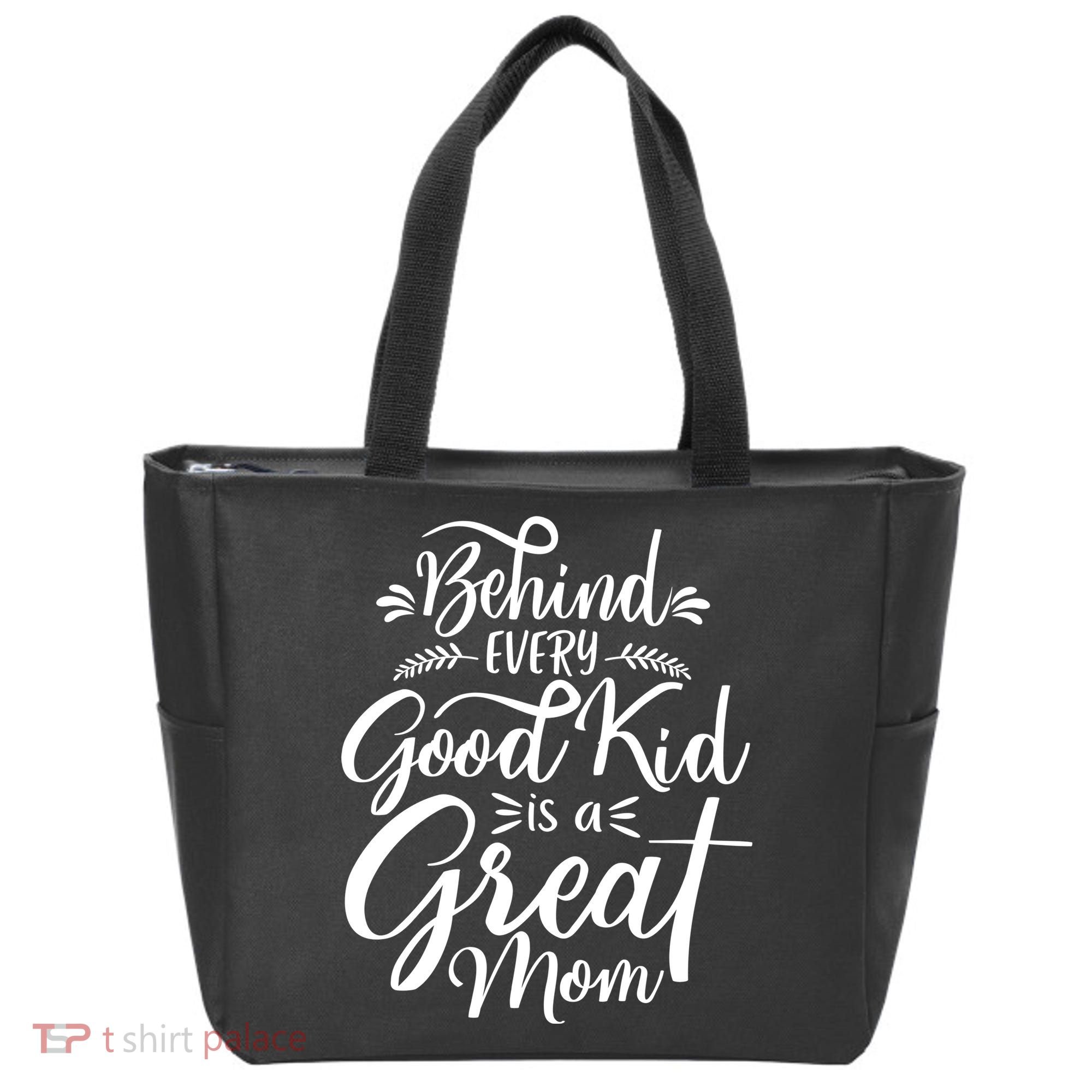 Behind Every Goodkid Is A Great Mom Tote Bag