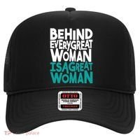 Behind Every Great Woman Is A Great Woman Hat thumb 0