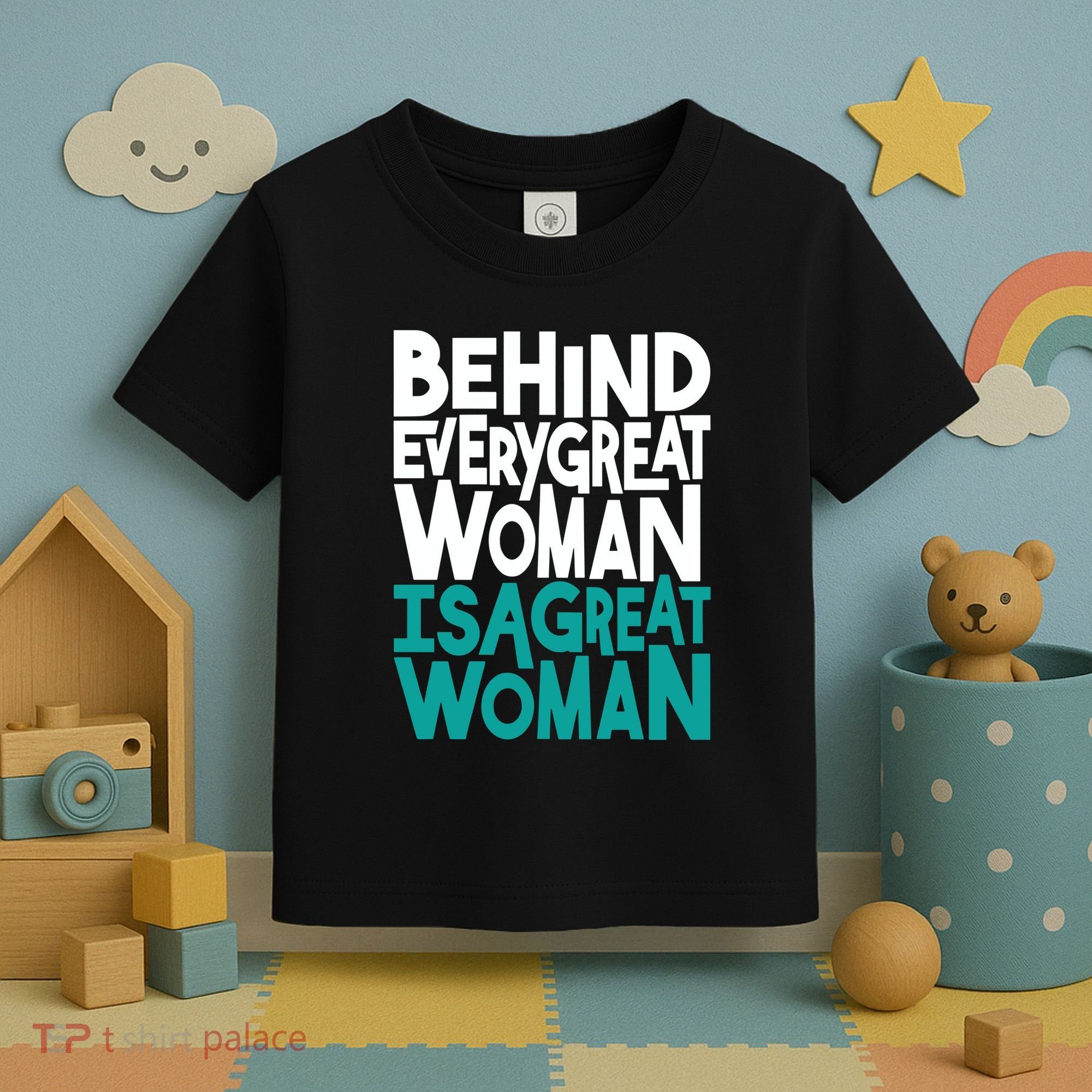 Behind Every Great Woman Is A Great Woman Toddler T-Shirt