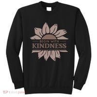 Begin With Kindness Sweatshirt thumb 0