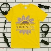Begin With Kindness T-Shirt thumb 5
