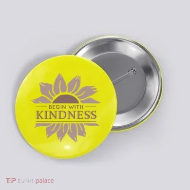 Begin With Kindness Button