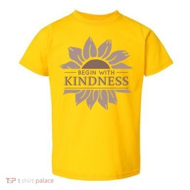 Begin With Kindness Toddler T-Shirt