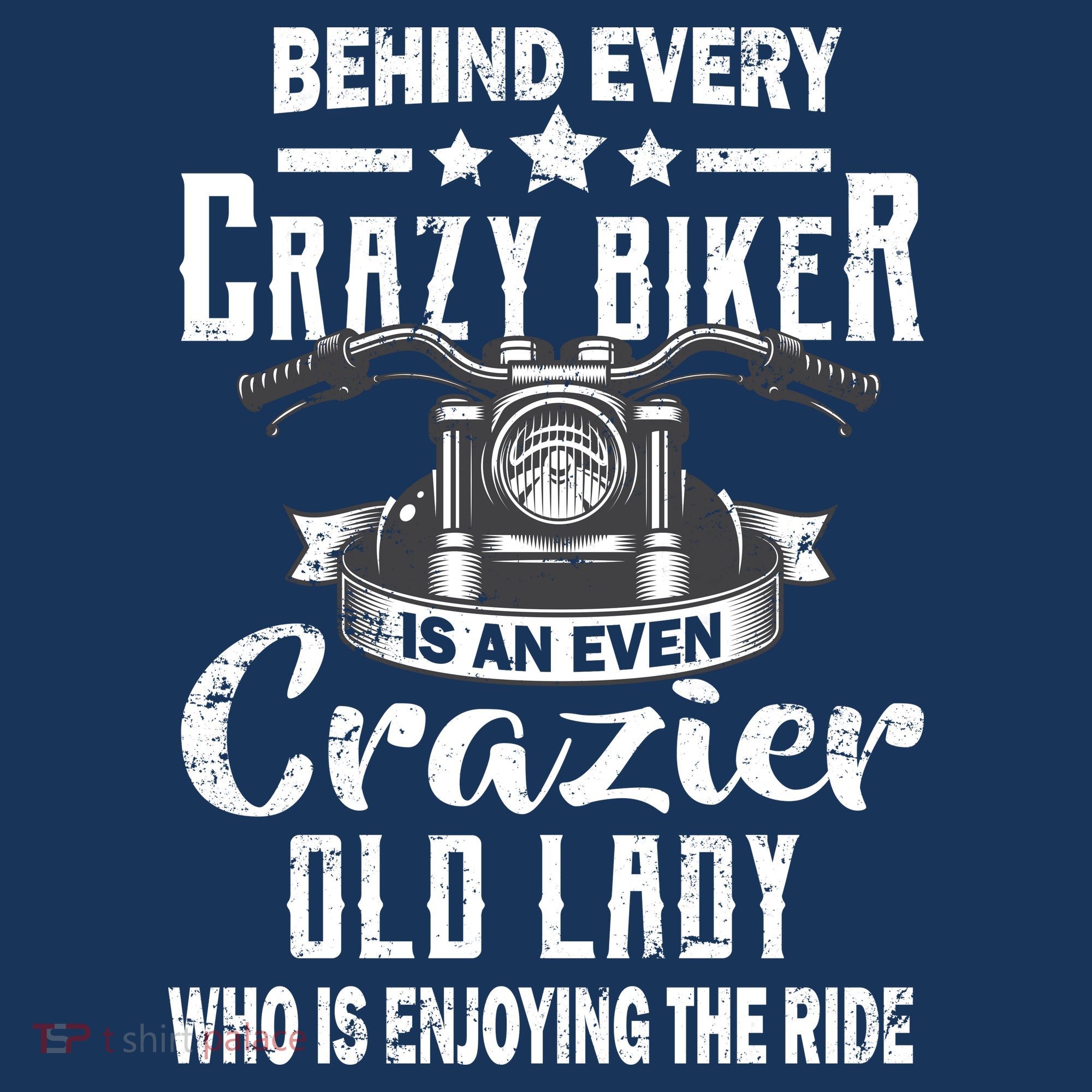 Behind Every Crazy Biker Is An Even Crazier Old Lady Coaster