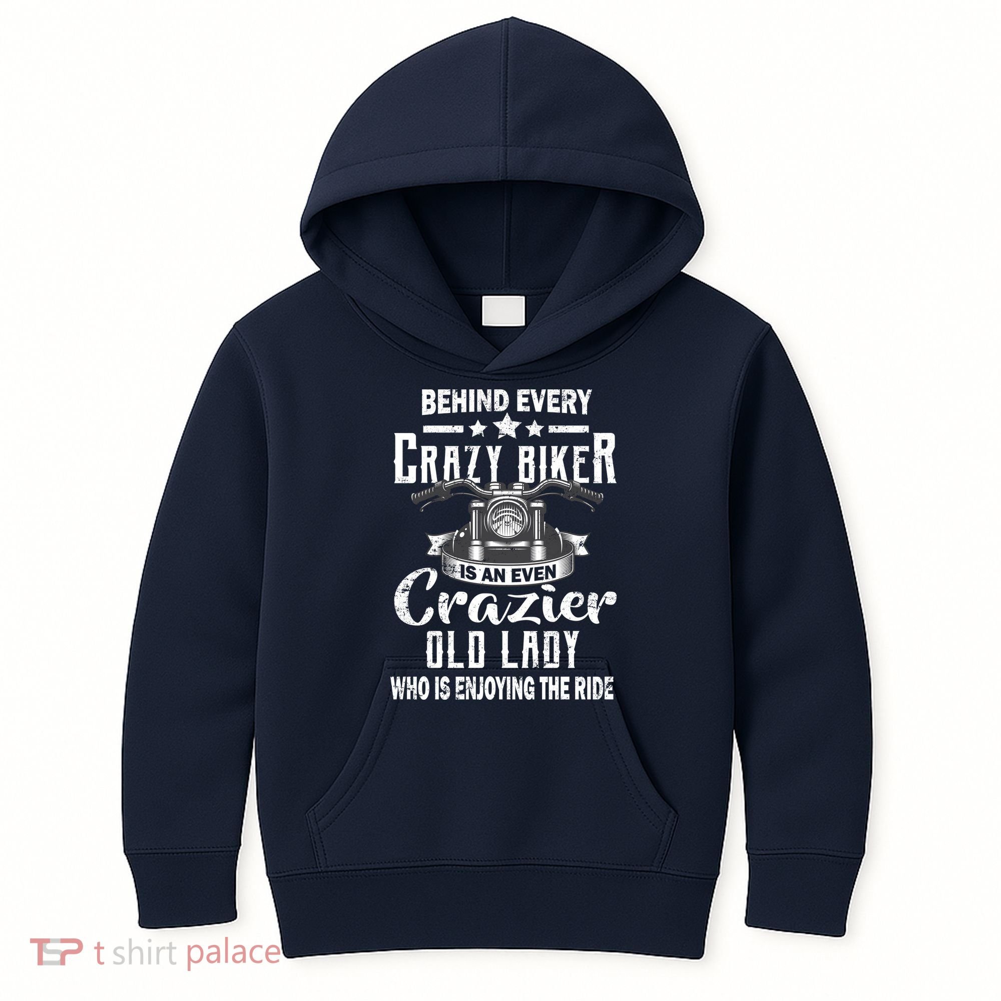 Behind Every Crazy Biker Is An Even Crazier Old Lady Kids Hoodie