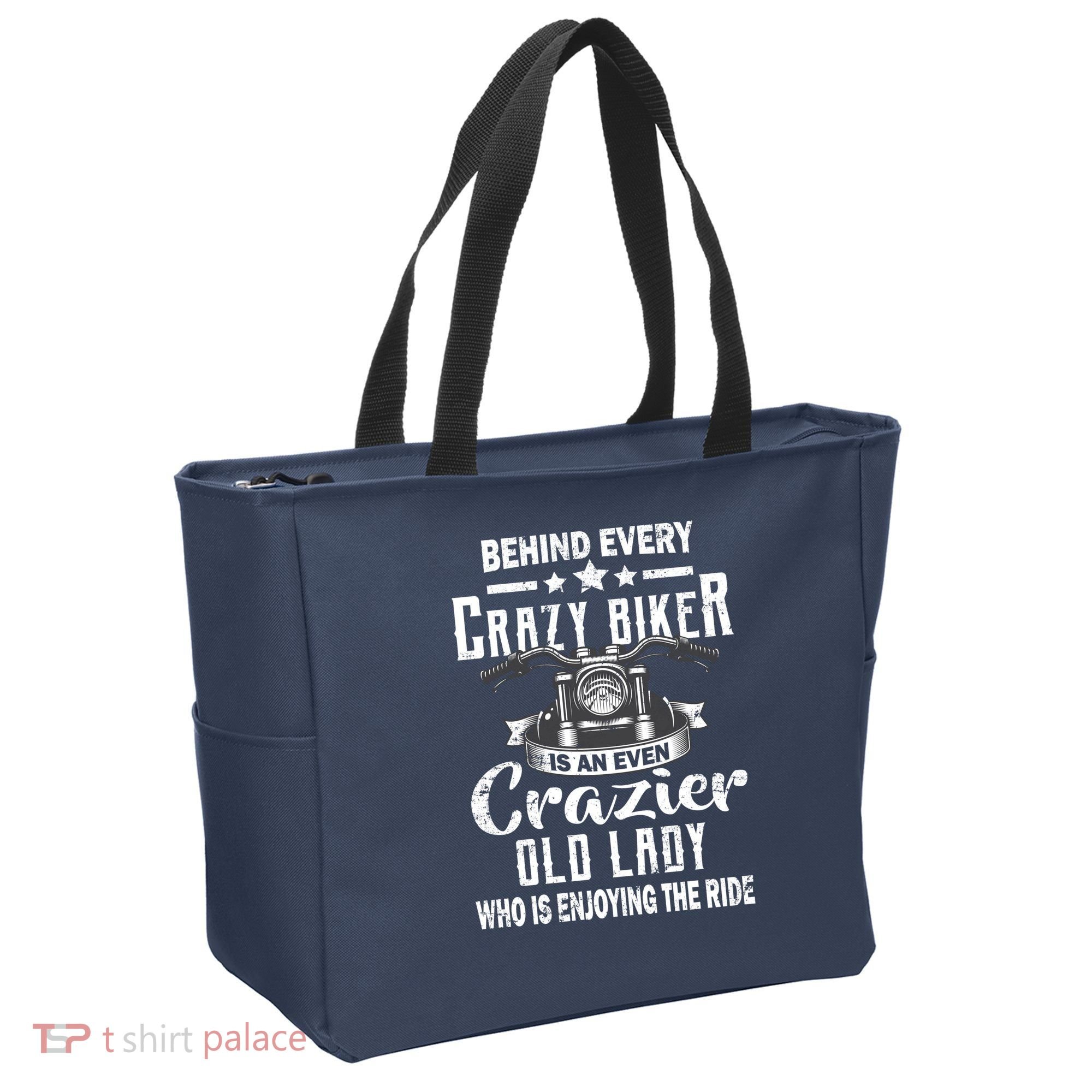 Behind Every Crazy Biker Is An Even Crazier Old Lady Tote Bag