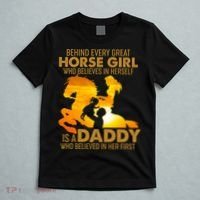 Behind Every Great Horse Girl Is A Daddy Who Believed In Her First T-Shirt thumb 5