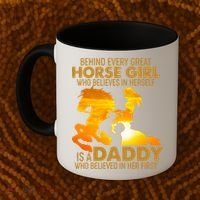 Behind Every Great Horse Girl Is A Daddy Who Believed In Her First Coffee Mug thumb 2