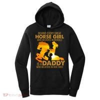 Behind Every Great Horse Girl Is A Daddy Who Believed In Her First Women's Hoodie thumb 0