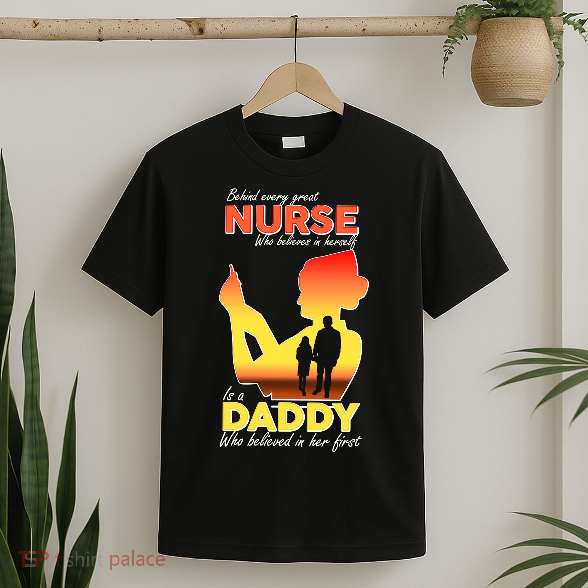 Behind Every Great Nurse Is A Daddy T-Shirt