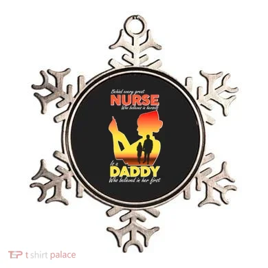 Behind Every Great Nurse Is A Daddy Ornament
