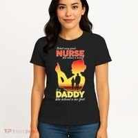 Behind Every Great Nurse Is A Daddy Women's T-Shirt thumb 4