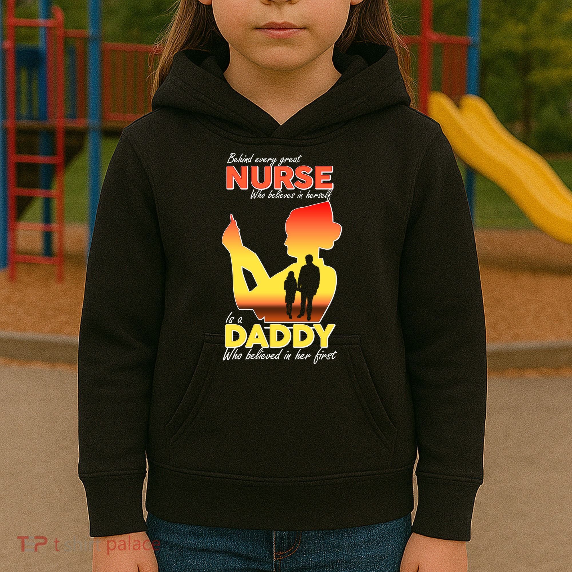 Behind Every Great Nurse Is A Daddy Kids Hoodie