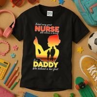 Behind Every Great Nurse Is A Daddy Kids T-Shirt thumb 3