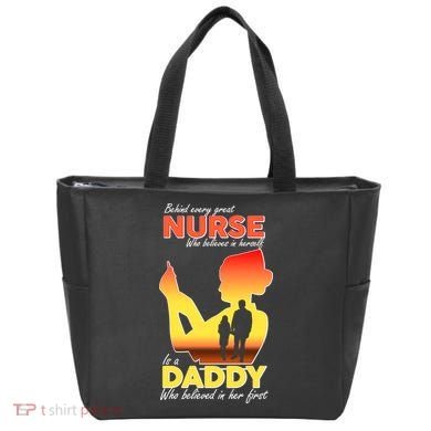 Behind Every Great Nurse Is A Daddy Tote Bag