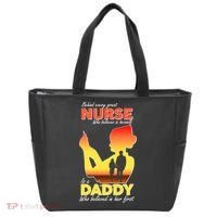 Behind Every Great Nurse Is A Daddy Tote Bag thumb 0