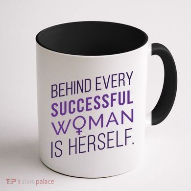 Behind Every Successful Woman Is Herself Coffee Mug back