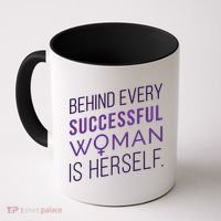 Behind Every Successful Woman Is Herself Coffee Mug thumb 0