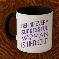 Behind Every Successful Woman Is Herself Coffee Mug thumb 2