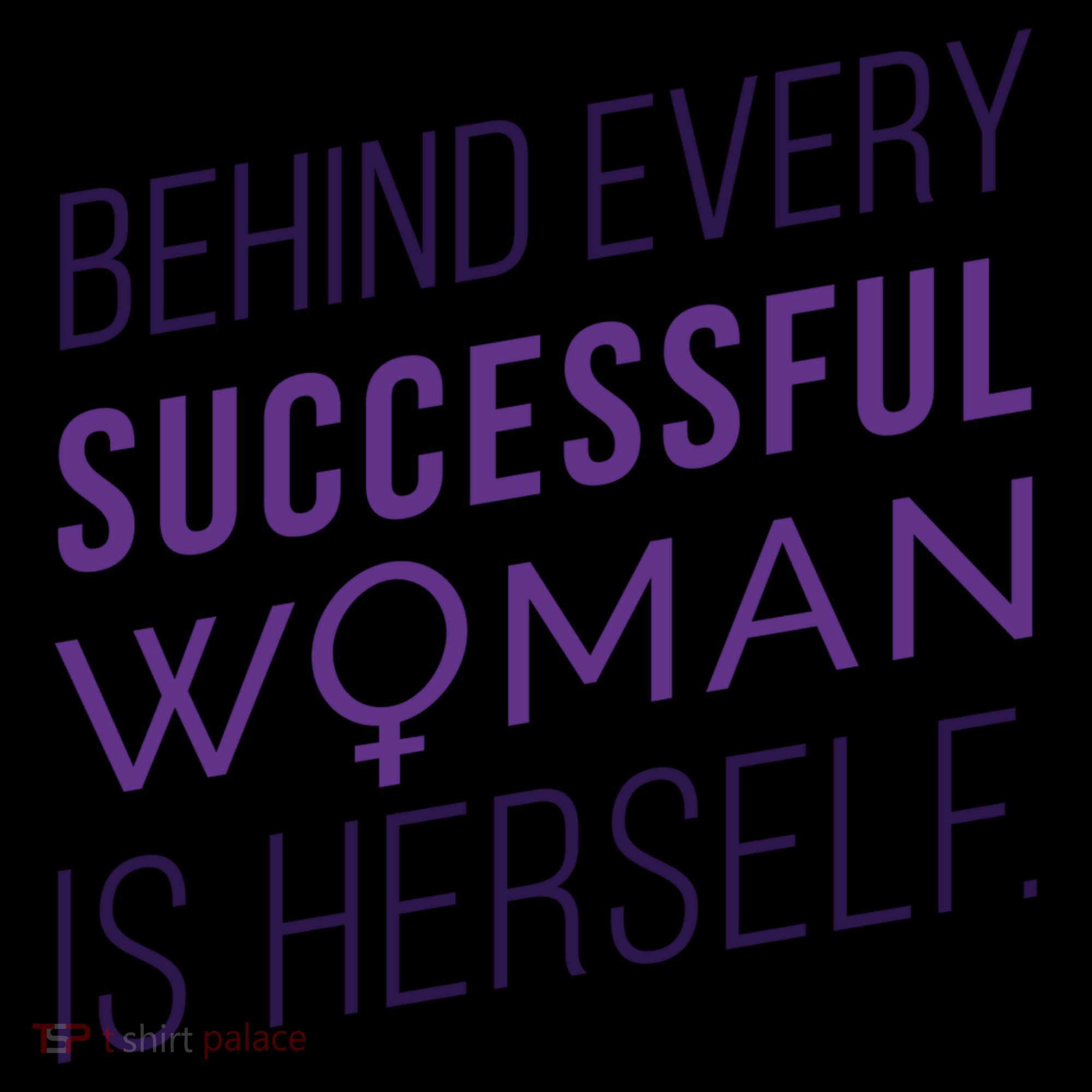 Behind Every Successful Woman Is Herself Coffee Mug