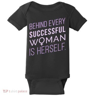 Behind Every Successful Woman Is Herself Baby Bodysuit