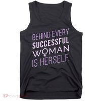 Behind Every Successful Woman Is Herself Tank Top thumb 0